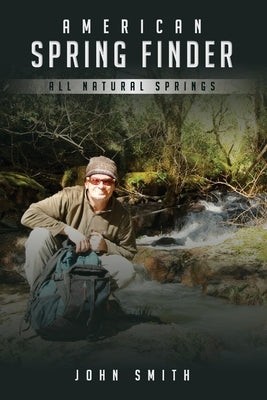 American Spring Finder by Smith, John