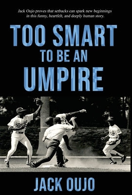 Too Smart to be an Umpire! by Oujo, Jack