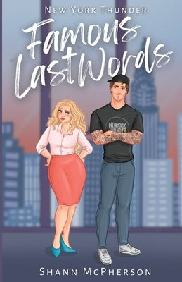 Famous Last Words by McPherson, Shann