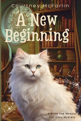 A New Beginning by McFarlin, Courtney