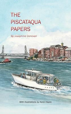 The Piscataqua Papers by Donovan, Josephine