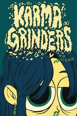 Karma Grinders by Madigan, K. D.