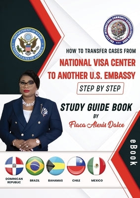 How to transfer your case from National Visa Center by Alexis-Dalce, Flaca