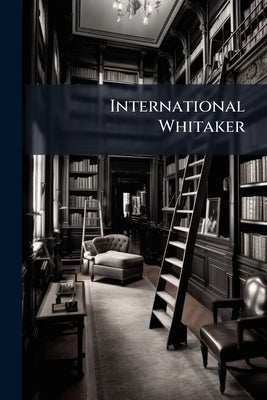 International Whitaker by Anonymous