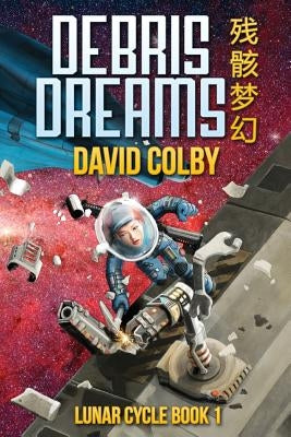Debris Dreams by Colby, David
