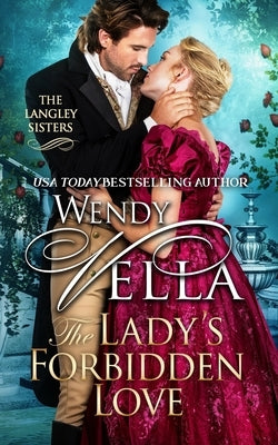 The Lady's Forbidden Love by Vella, Wendy