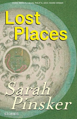 Lost Places: And Other Stories by Pinsker, Sarah