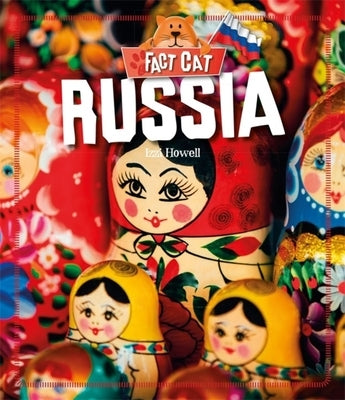 Fact Cat: Countries: Russia by Howell, Izzi