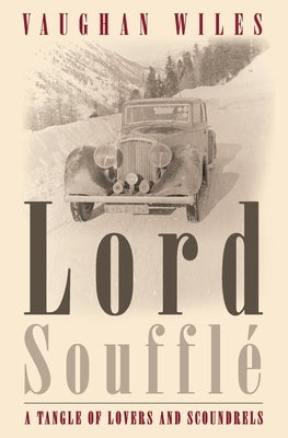 Lord Souffle by Wiles, Vaughan