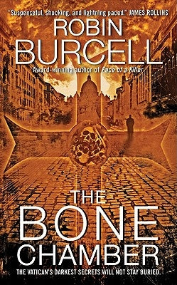 The Bone Chamber by Burcell, Robin