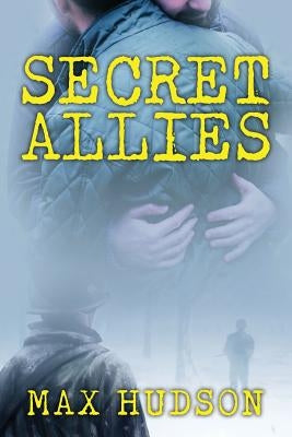 Secret Allies by Hudson, Max