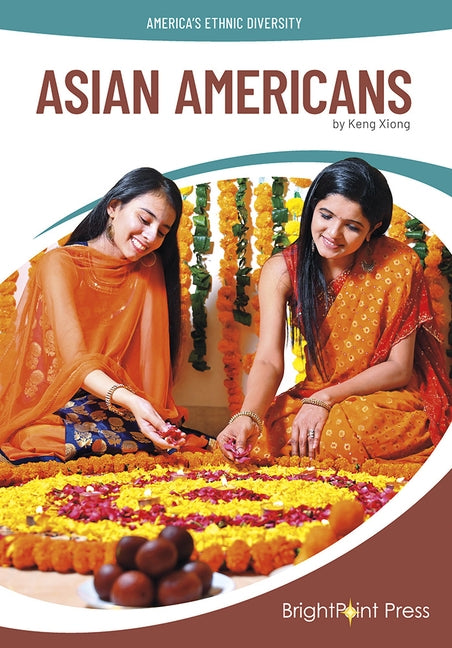 Asian Americans by Xiong, Keng