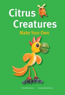 Citrus Creatures by Stepanova, Iryna