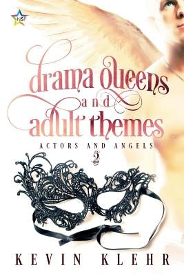 Drama Queens and Adult Themes by Klehr, Kevin