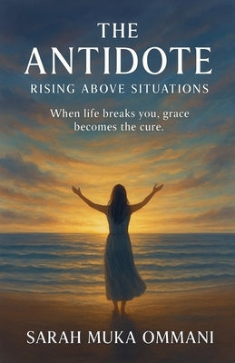 The Antidote by Ommani, Sarah Muka