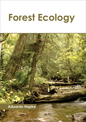 Forest Ecology by Hapke, Aduardo