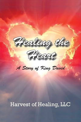 Healing The Heart by Rodriguez, Jill