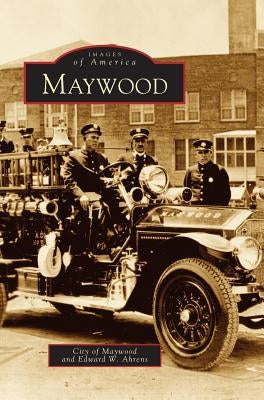 Maywood by Ahrens, Edward W.