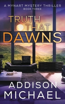 Truth That Dawns by Michael, Addison