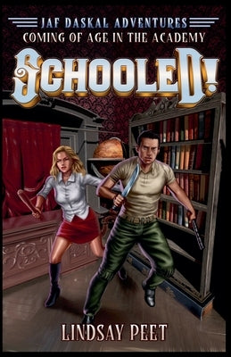 Schooled! by Peet, Lindsay