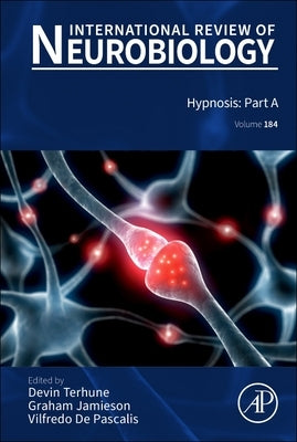Hypnosis: Part a: Volume 184 by Terhune, Devin