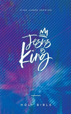 Jesus Is King Bible by Clark, Clay