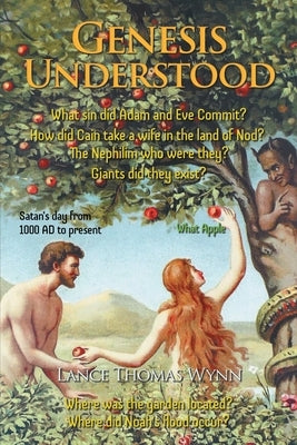 Genesis Understood by Wynn, Lance Thomas
