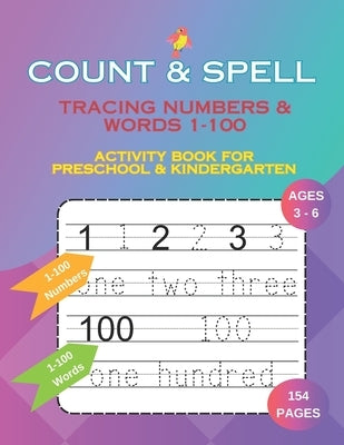 Tracing Numbers & Words 1-100: Activity Book for Preschool and Kindergarten Ages 3-6 by Press, Sima