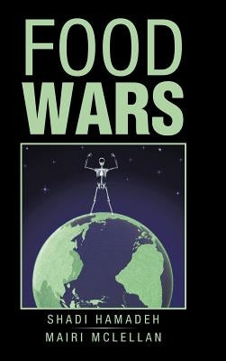 Food Wars by McLellan, Mairi