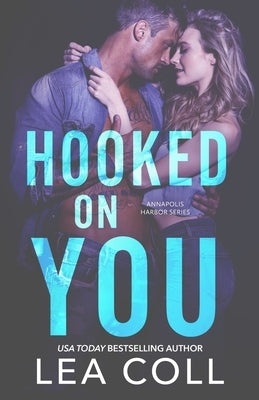 Hooked on You by Coll, Lea