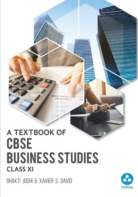 Business Studies Textbook for CBSE Class 11 by Joshi, Bhakti