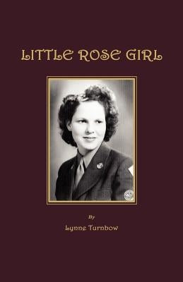Little Rose Girl by Turnbow, Lynne
