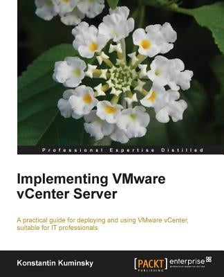 Implementing Vmware Vcenter Server by Kuminsky, Konstantin