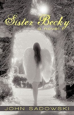 Sister Becky by Sadowski, John