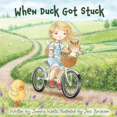 When Duck Got Stuck by Watts, Joanna