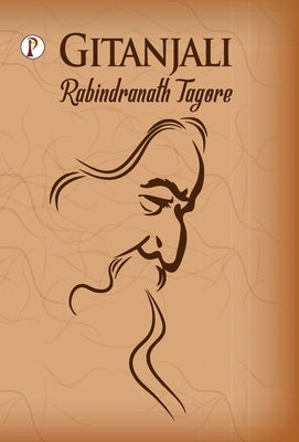 Gitanjali by Rabindranath Tagore