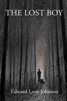 The Lost Boy by Johnson, Edward Love