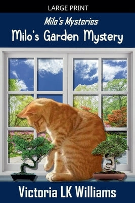 Milo's Garden Mystery by Williams, Victoria Lk