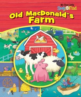 Old MacDonald: My First Little Seek and Find by Sequoia Children's Publishing