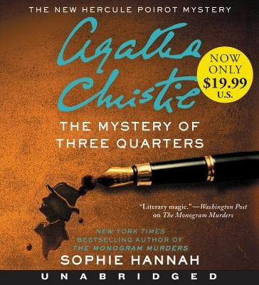 The Mystery of Three Quarters Low Price CD: The New Hercule Poirot Mystery by Hannah, Sophie