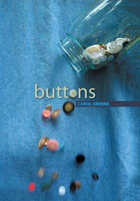 Buttons by Greene, Carol