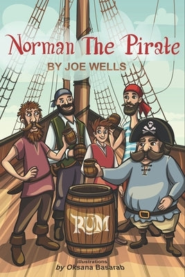 Norman the Pirate. by Wells, Joe