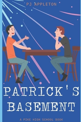 Patrick's Basement by Appleton, Pj