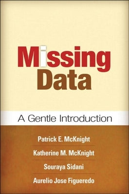 Missing Data: A Gentle Introduction by McKnight, Patrick E.
