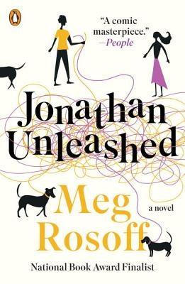 Jonathan Unleashed by Rosoff, Meg