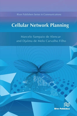 Cellular Network Planning by Alencar, Marcelo Sampaio de