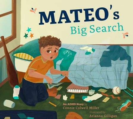 Mateo's Big Search: An ADHD Story by Miller, Connie Colwell
