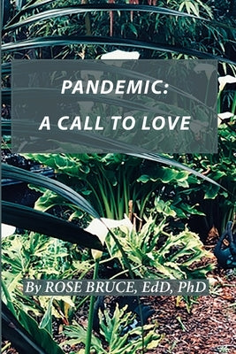 Pandemic: A Call to Love by Bruce, Edd