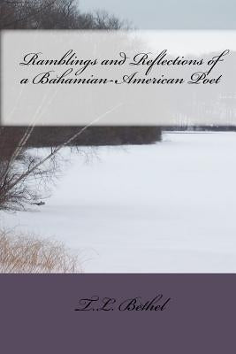 Ramblings and Reflections of a Bahamian-American Poet by Josephs, Lois