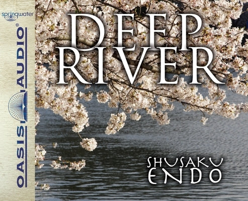 Deep River by Endo, Shusaku
